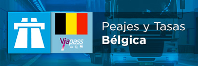 Peajes y Tasas en Bélgica: Nuevas tarifas y zonas aplicables a partir de 1 de julio